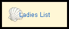 Ladies List