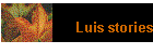 Luis stories