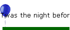 Twas the night before New Years