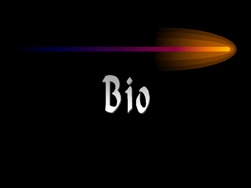 Bio