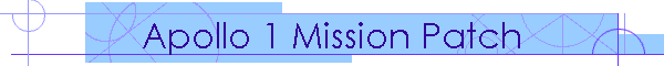 Apollo 1 Mission Patch