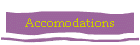 Accomodations