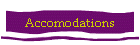 Accomodations