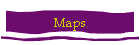 Maps
