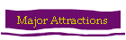 Major Attractions
