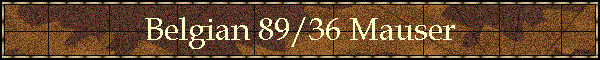 Belgian 89/36 Mauser
