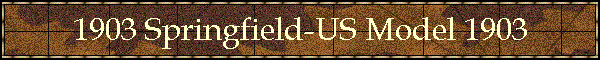 1903 Springfield-US Model 1903