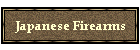 Japanese Firearms