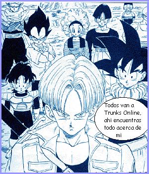 Trunks Online, con todo acerca de Trunks: Pics, Fanfics, Info, Bios, y aquello que queras saber!