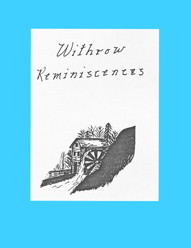 Withrow Reminiscences