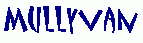 MULLYVAN!