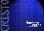 Cristo Nombre sobre todo nombre