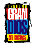Tengo un gran Dios
