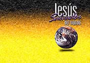 Jes&uacute;s Salvador del mundo