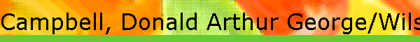 Campbell, Donald Arthur George/Wilson, Ruth Marion
