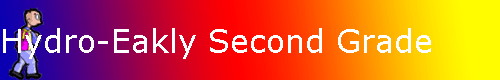 Hydro-Eakly Second Grade