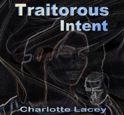 Traitorous Intent