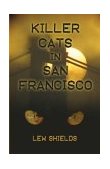 Killer Cats In San Francisco