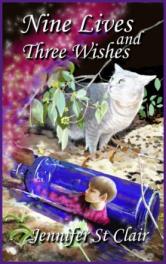Nine Lives and Three Wishes