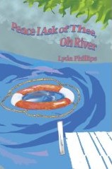 Peace I Ask of Thee Oh River