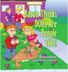 Baron Thinks Dogs are People Too