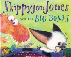 Skippyjon Jones and the Big Bones