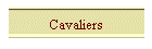 Cavaliers