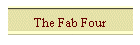 The Fab Four