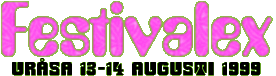 Ursa Festivalex 13-14 Augusti 1999