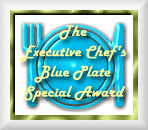 The
Executive Chef's Blue Plate Special Award