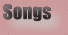 Songs