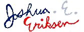 Joshua E. Eriksen
