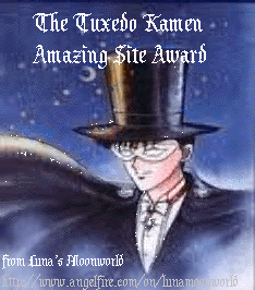 the tuxedo 
kamen award for an amazing site