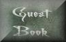 Sign the Guestbook, PLEASE