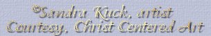 Sandra Kuck at Christ Centered Art
