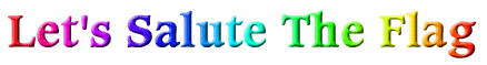Let's Salute The Flag