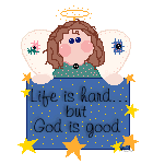 Angel Holding Sign Saying Life Is Hard But God Is Good