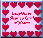 Graphics by Sharon's Land Of Hearts