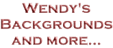 Wendy's Backgrounds and More