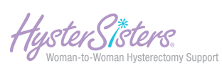 Hysterectomy Support - HysterSisters.com