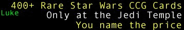 The Jedi Temple - Selling SW CCG Cards For Less