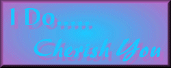 I Cherish You!!