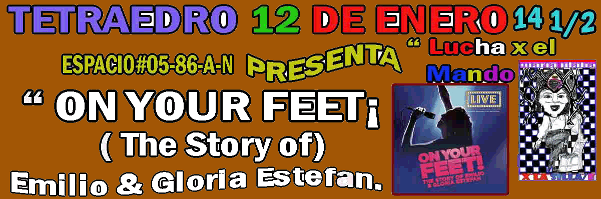 ON YOUR FEET! THE STORY OF EMILIO & GLORIA ESTEFAN.