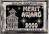 Snow Rogers Elemetary School Merit Award