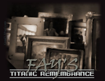 Fay's Titanic Remembrance
