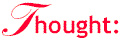 Thought: