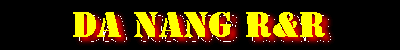 Da Nang R&R