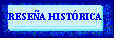 Resea Histrica