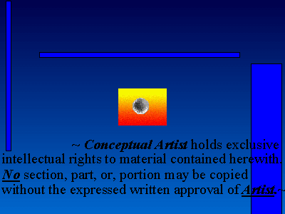 Conceptual Artist holds exclusive intellectual rights to material contained herewith.