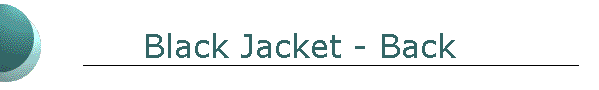 Black Jacket - Back